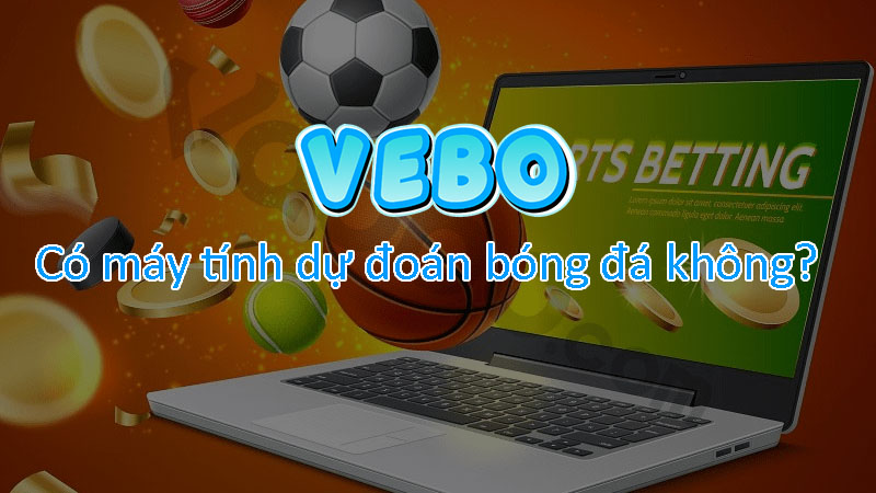 Có máy tính dự đoán bóng đá Có máy tính dự đoán bóng đá